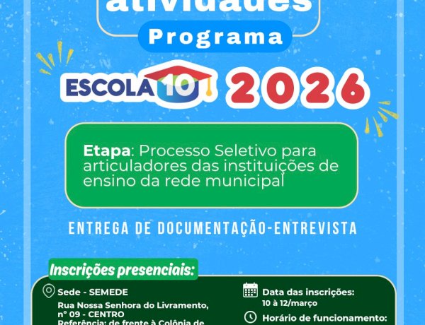 INÍCIO DAS ATIVIDADES PROGRAMA ESCOLA 10